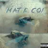 Chleo, Wichi n Ty & Chris Strick - Mat'e Coi - Single